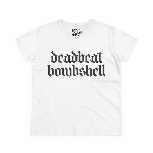 Deadbeat Bombshell Cotton Tee